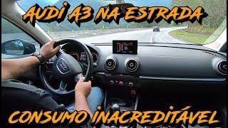 Audo A3 na estrada tem um consumo inacreditável ( 2° parte )