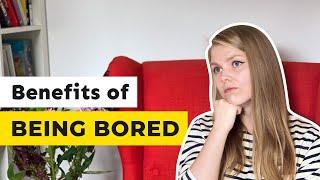 21 days of being BORED. What are the benefits? Should you do it, too? [EXPERIMENT]