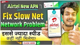 Best Airtel APN Settings 2024 | Fix Slow Internet & Network Problems Instantly! 