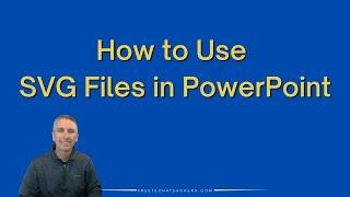 How to Use SVG Files in PowerPoint