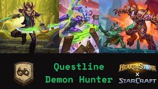 Questline Demon Hunter, New And Interesting Version! (Hearthstone Wild)