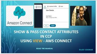 Show & Pass Contact Attributes in CCP Using View - AWS Connect