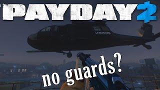 Shadow Raid NO guards! Silent Assassin mod (Payday2)