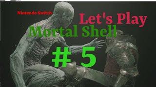 Nintendo Switch: Mortal Shell Part 5 das Leiden geht weiter ?