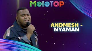 Andmesh Kamaleng - Nyaman | MeleTOP | Nabil & Hawa