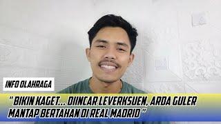 Bikin Kaget... Diincar Leverksuen, Arda Guler Mantap Bertahan di Real Madrid