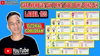 TUTORIAL CETAK STIKER MAPEL MENGGUNAKAN LABEL 103  DI COREL DRAW || TUTORIAL CETAK LABEL 103