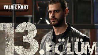 Yalnız Kurt 13. Bölüm @atvturkiye