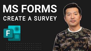 How to create a survey with Microsoft Forms: A close look