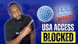 TLC Trading AI Update | The United States has been denied access!