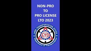 NON-PRO to PRO LICENSE LTO 2024 Tagalog.