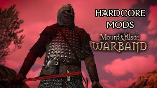 Most HARDCORE MODS For Warband