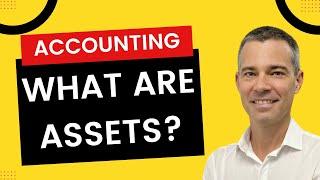 What are Assets in Accounting?