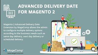 Advanced Delivery Date for Magento 2 (v.1.0.0)