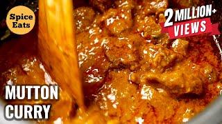 EID SPECIAL MUTTON CURRY | MUTTON GRAVY | MUTTON CURRY BY SPICE EATS