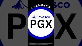 Should you buy PGX ETF?  #growthshares #pgx #invesco