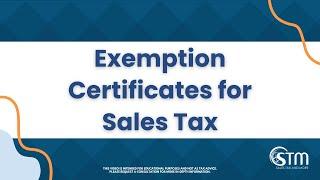 Exemption Certificates for Sales Tax