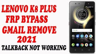 lenovo k8 plus frp unlock/Google account remove 2021 without pc.