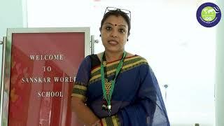 Sanskar World School | Teacher's Talk | 2