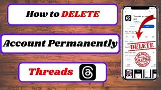 how to delete threads account permanently|delete threads account permanently|2023