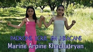 Marine Arpine Khachatryan - Padrons lcrel em hracans