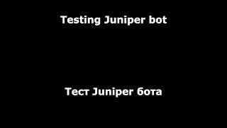 Test Juniper bot