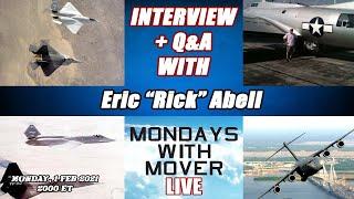 Interview with Eric "Rick" Abell - Former Chief Engineer for the YF-22, YF-23, and F-22 Programs