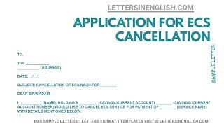 ECS Cancellation Letter – ECS Cancellation Letter Format | Letters in English