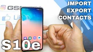 SAMSUNG Galaxy S10e Import / Export Contacts / Manage Contacts Tutorial