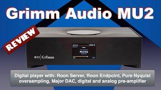 Grimm Audio MU2 digital player and DAC