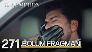 Esaret 271.Bölüm Fragmanı | Redemption Episode 271 Promo