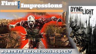 Dying Light First Impressions in 2021 | Is it Worth a Playthrough Before Dying Light 2?