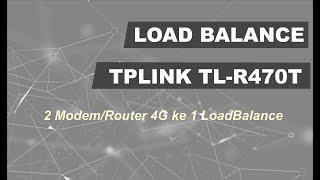 Load Balance #Load Balance Tplink TL-R470T