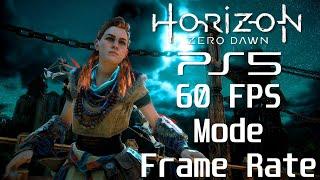 Horizon Zero Dawn PS5 Frame Rate Test - Patch 1.53 - Unlocked 60 FPS Mode