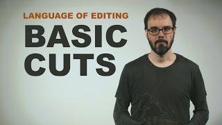 Language of Editing: Basic Cuts