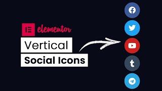 Vertically Aligned Elementor Social Icons | WordPress Elementor Tutorial | Elementor Tips And Tricks