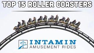 Top 15 Intamin Roller Coasters in the World (2024)