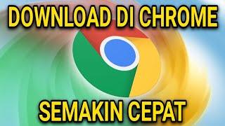 CARA CEPAT DOWNLOAD DI CHROME (ANDROID/IOS)