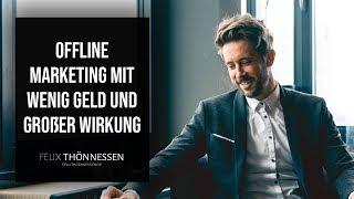 Offline Marketing mit WENIG GELD und GROßER WIRKUNG!