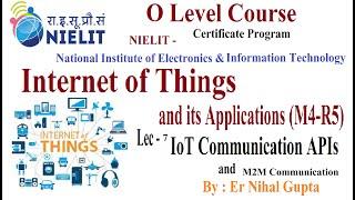 lec-7 IoT Communication APIs and M2M Comm.