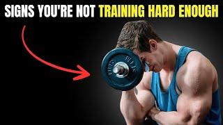 8 Signs You're NOT Training Hard Enough | FIT FUNDAMENTALS