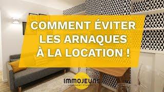 ARNAQUE de location appartement : comment les éviter !  