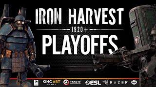 IRON HARVEST ESPORTS PLAYOFFS LIVE @ TWITCH.TV/2SK3TCHY