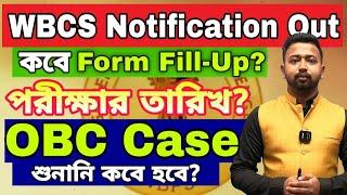 WBCS 2024 Notification Out |  WBCS 2024 বিজ্ঞপ্তি | Exam Date, Form Fill-up, Prelims Updates & More