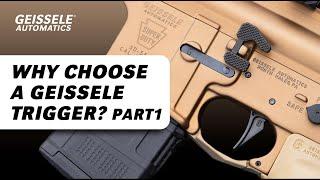 What's the Best Geissele Trigger? (part 1)
