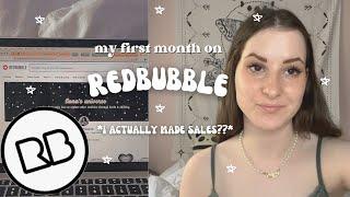 MY FIRST MONTH ON REDBUBBLE (i actually made sales???) // *tips and what i've learned*