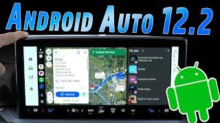 Android Auto 12.2 Review