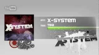 X-System - TBA