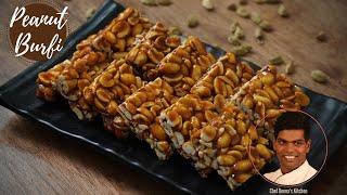 Peanut Burfi | How to Make Peanut Chikki | Groundnut Burfi | CDK #322 | Chef Deena's Kitchen