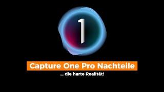 Capture One Pro Nachteile (harte Realität!) #captureone